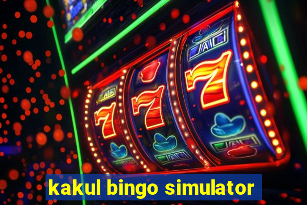 kakul bingo simulator